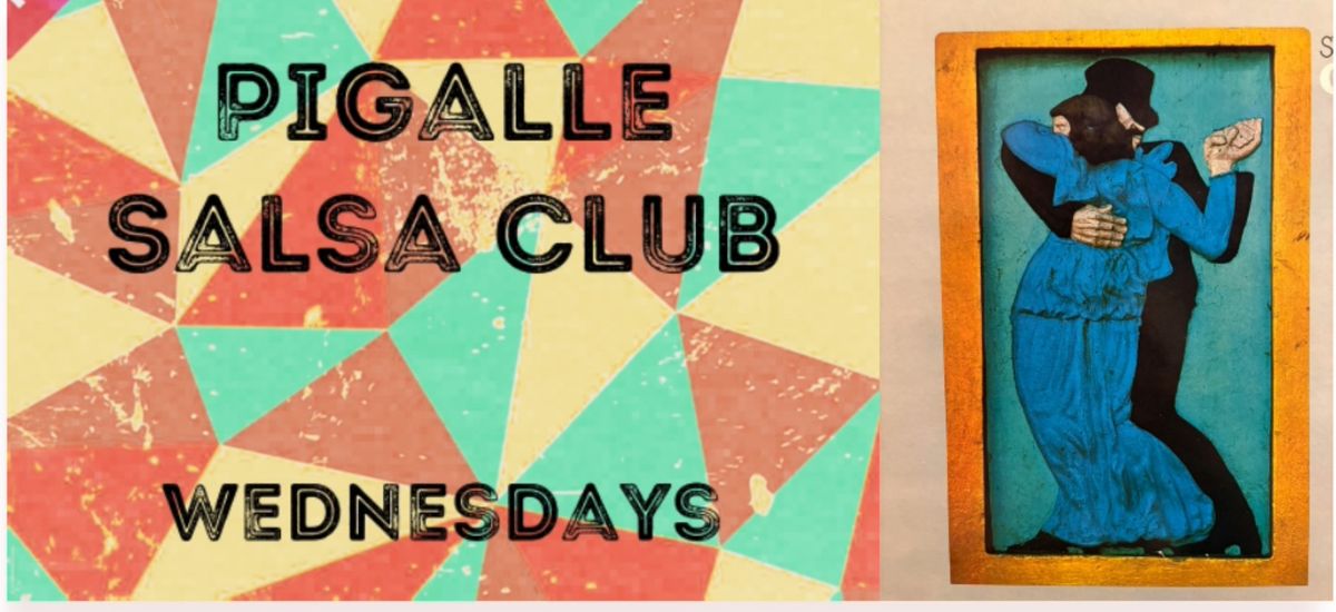 Wednesday - Pigalle Salsa Club