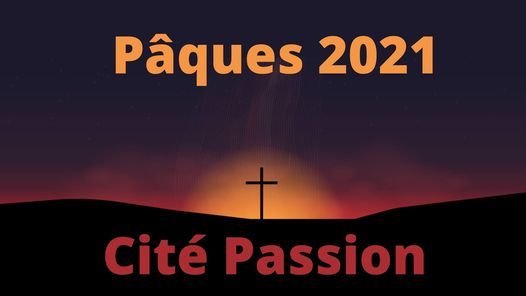 Paques 21 Passion Centre Saint Hubert 4 April 21