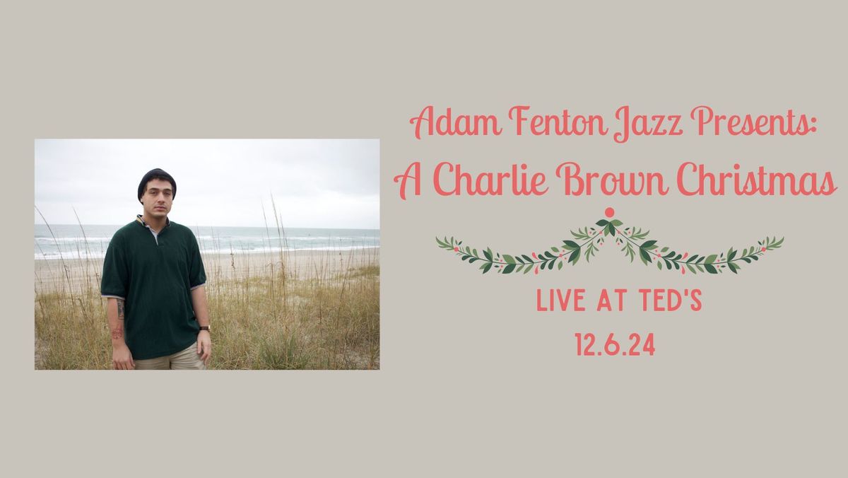 Adam Fenton Jazz Presents A Charlie Brown Christmas