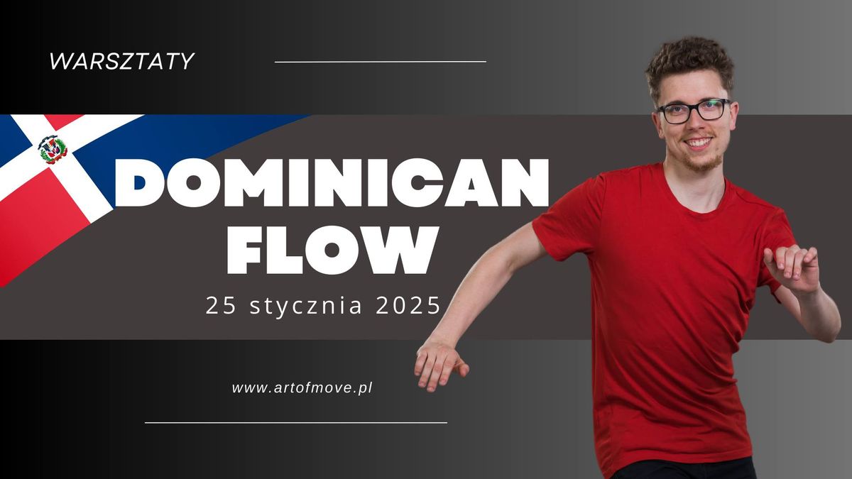 Dominican Flow || Mariusz Goska || warsztaty \/\/ 25.01 Art of Move