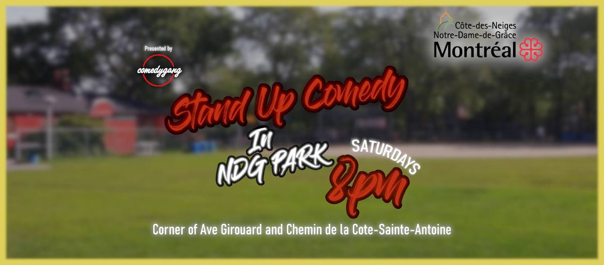 Stand Up Comedy in NDG\/Girouard Park