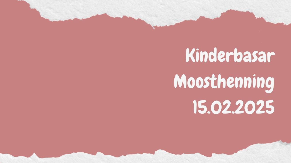 Kinderbasar Moosthenning