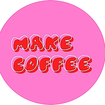 Make Coffee