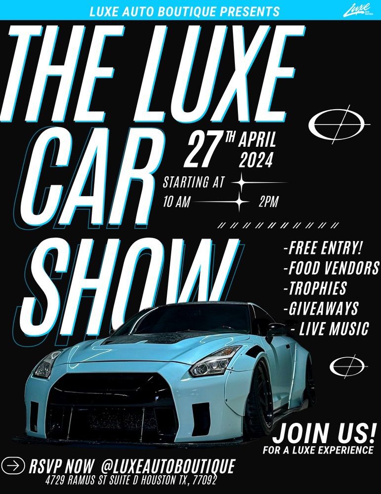 The Luxe Car Show- Grand Opening