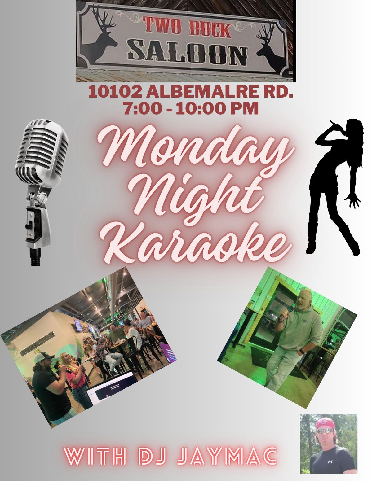 Monday Night Karaoke at The Two Buck Saloon 10102 Albemarle Rd. Charlotte, NC
