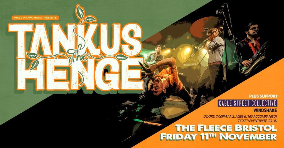 Tankus The Henge + Cable Street Collective at The Fleece, Bristol 11\/11\/22