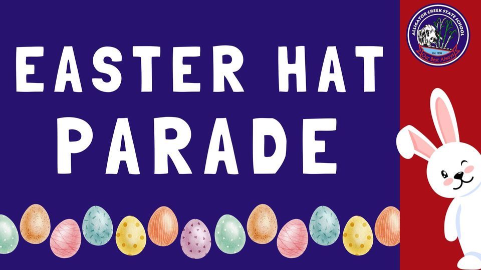 Easter Hat Parade (Prep, Year 1 & Year 2)