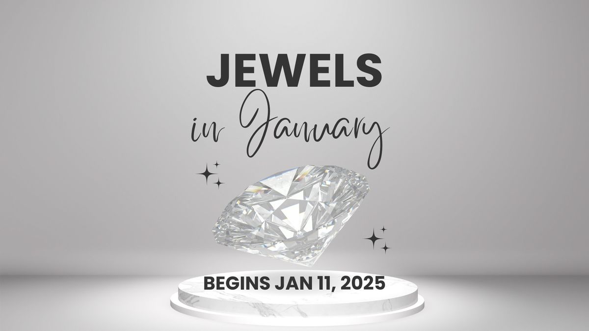 Jewels in January 2025