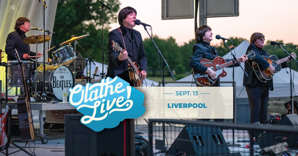 Olathe Live! Liverpool