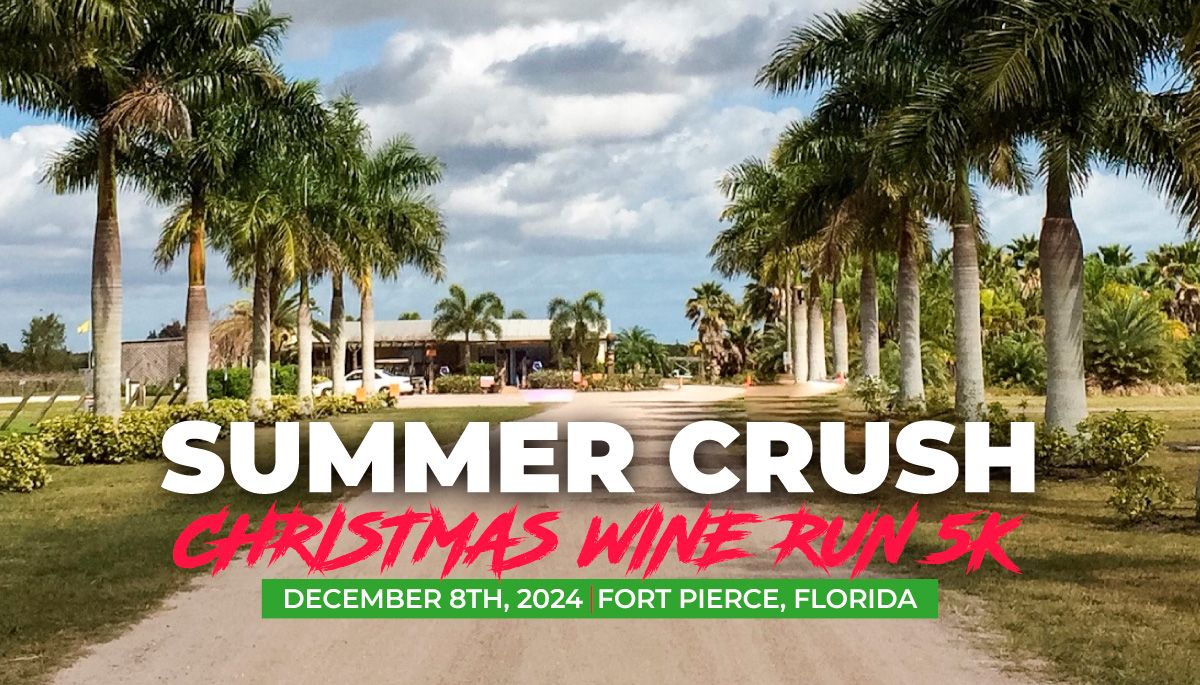 Summer Crush Christmas Wine Run 5k