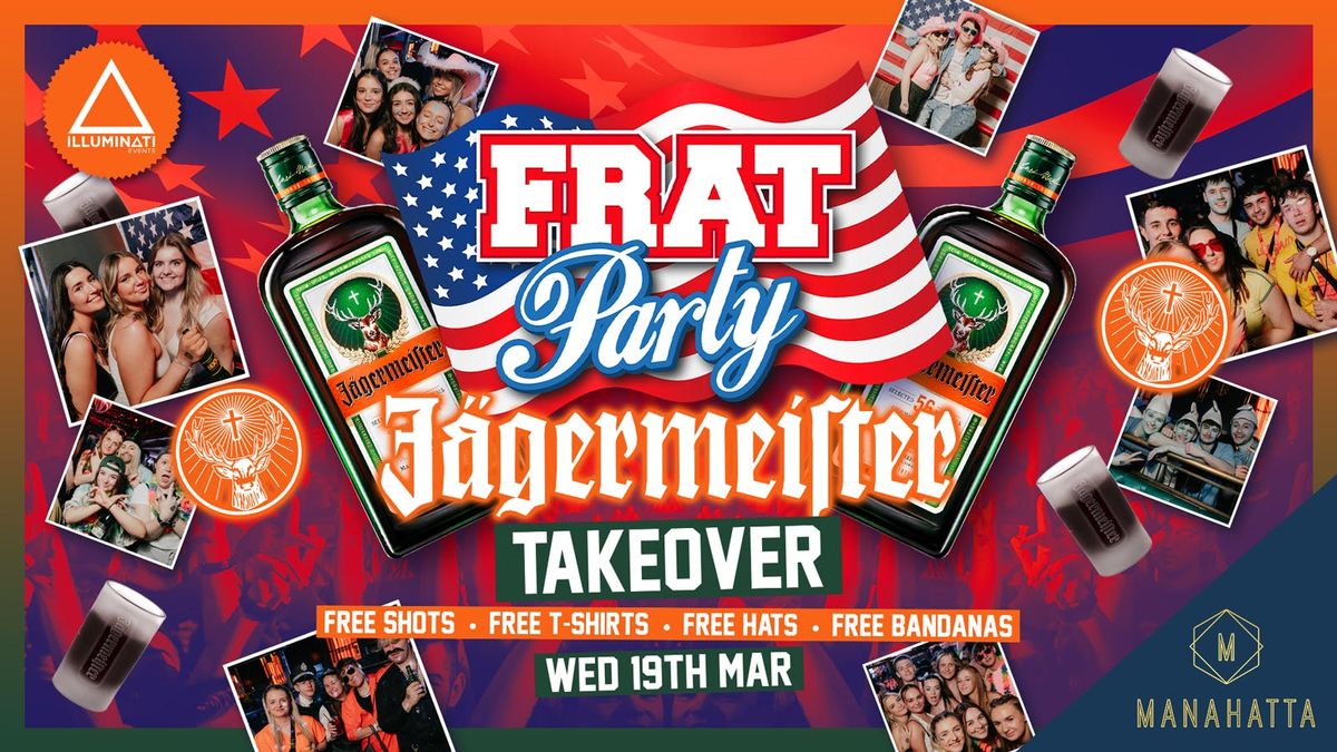 Frat Party | J\u00c4GERMEISTER TAKEOVER @ Manahatta \ud83e\udd43\ud83e\udd8c