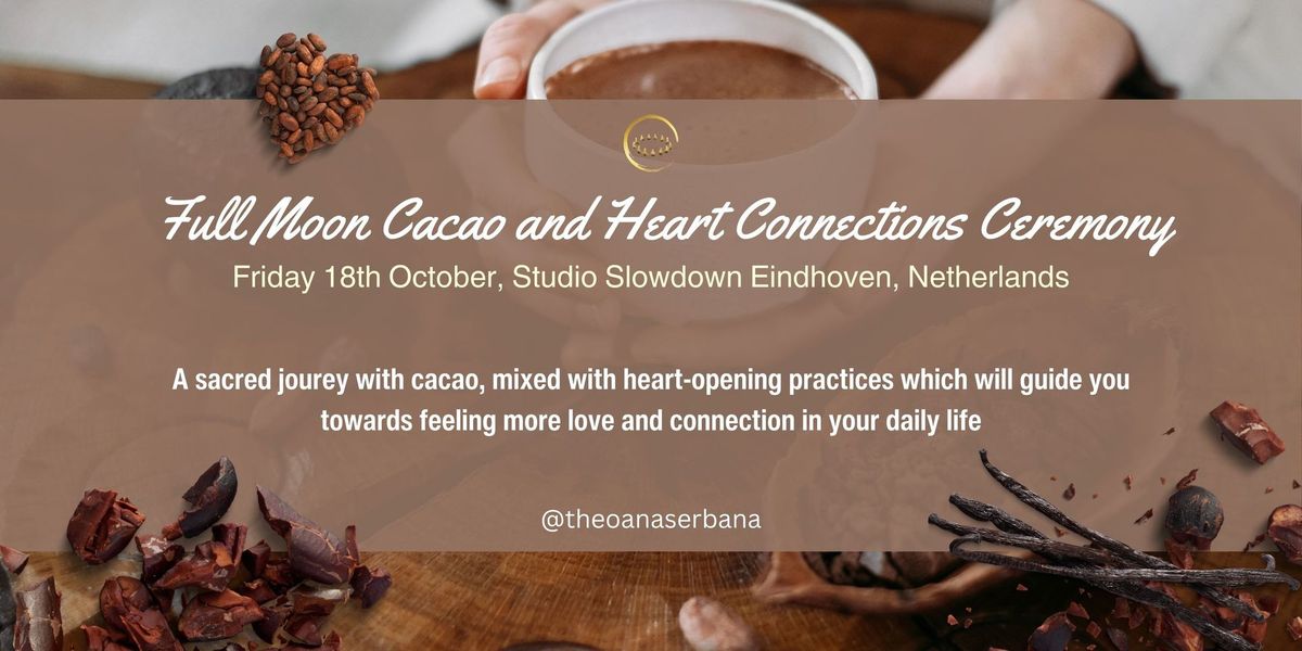 Full Moon Cacao and Heart Connections Ceremony