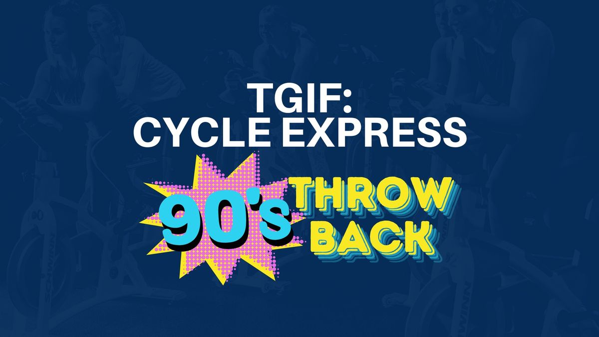 TGIF: Cycle Express Theme Ride- 90's Throwback Jams