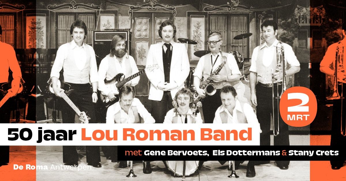 50 jaar Lou Roman Band in De Roma met Gene Bervoets, Els Dottermans en Stanny Crets