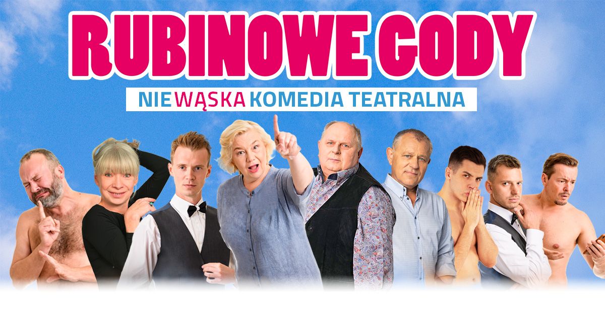 Rubinowe Gody - spektakl komediowy \/ \u017bAGA\u0143 14.03.2025