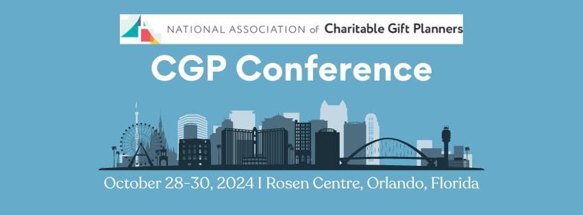 National Association of Charitable Gift Planners Conference