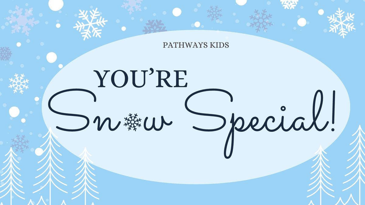 You\u2019re Snow Special