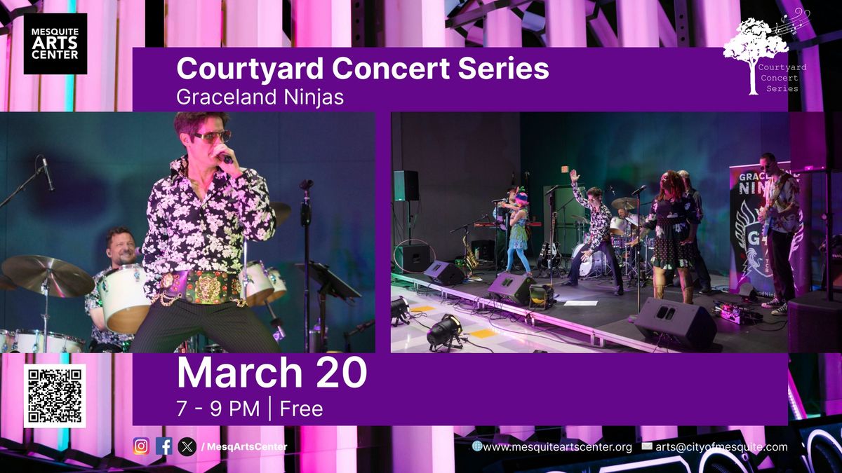 Graceland Ninjaz (Courtyard Concert Series) | FREE Concert