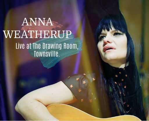 Anna Weatherup - The Drawing Room Townsville