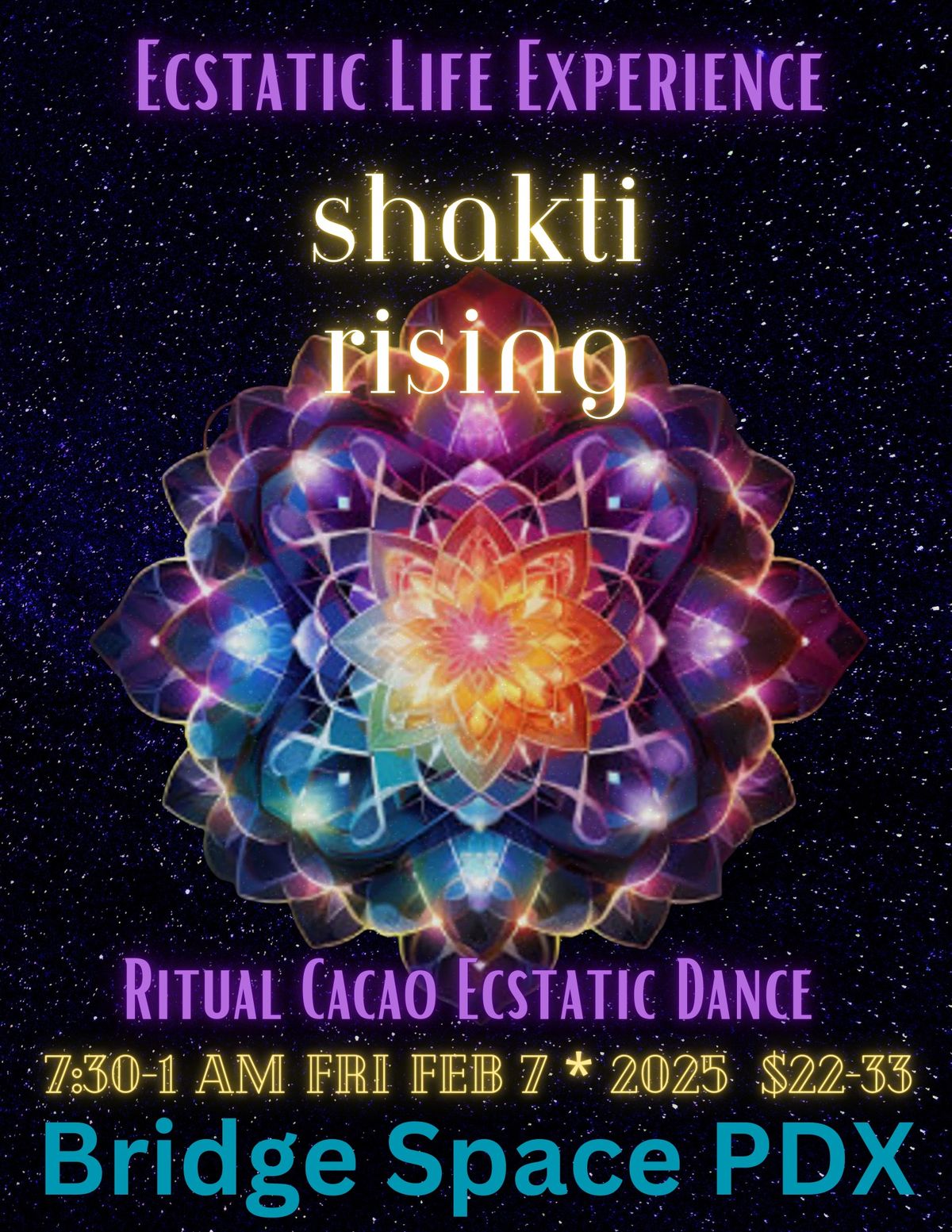 Ecstatic Life ~ Cacao Ecstatic Dance w \/ DJ Shakti Rising & more TBA...