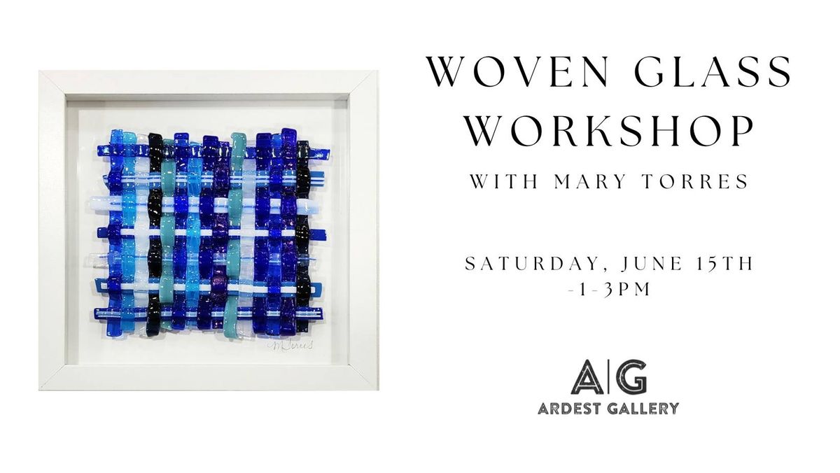 Woven Glass Wall Plaque with Mary Torres