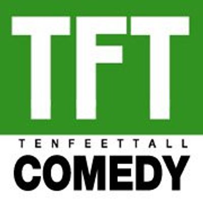 Ten Feet Tall Comedy