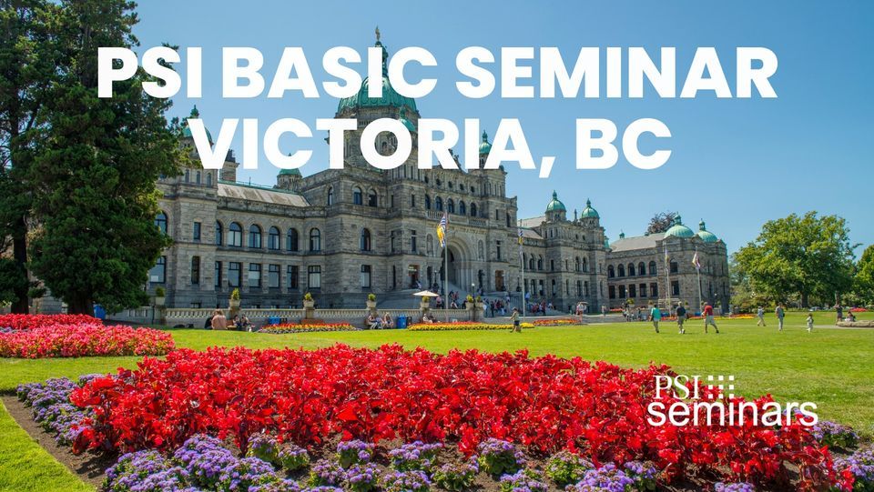 PSI Basic Seminar | Victoria, BC