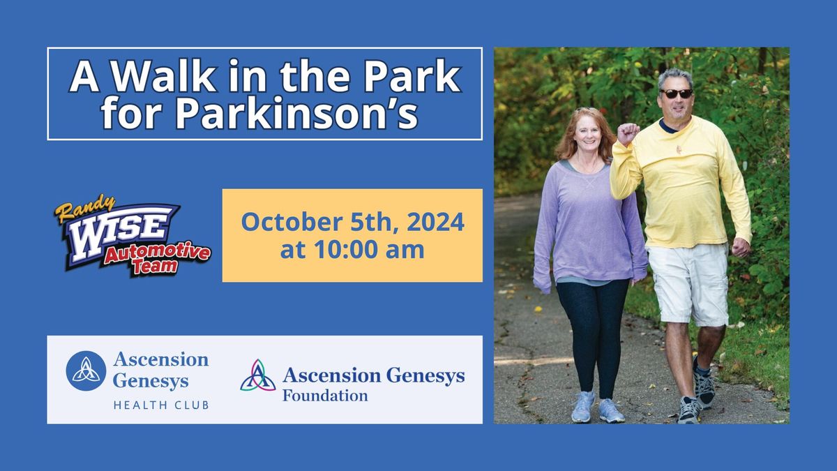 A Walk in the Park for Parkinson's presented by Randy Wise Automotive Team