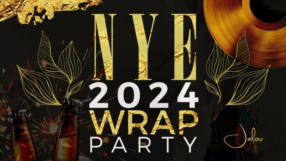 New Years Eve 2024: Wrap Party 