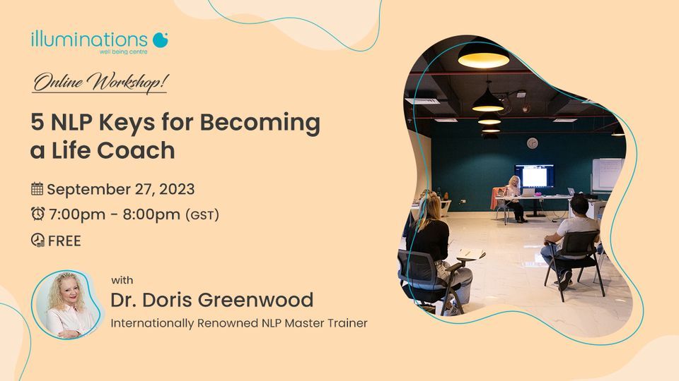 Online Workshop! 5 NLP Keys for Becoming a Life Coach with Dr. Doris Greenwood