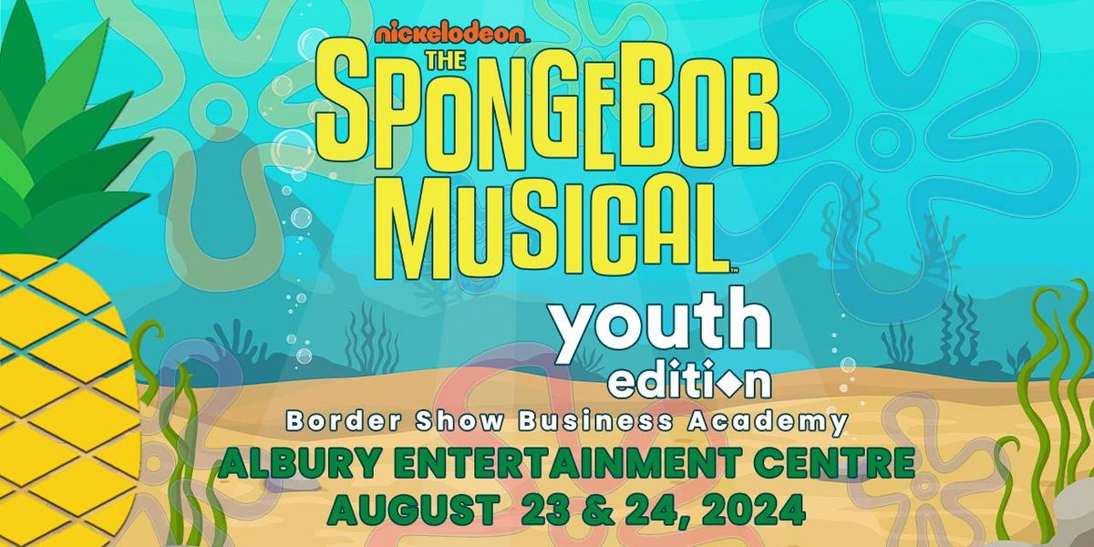 The Spongebob Musical; Youth Edition