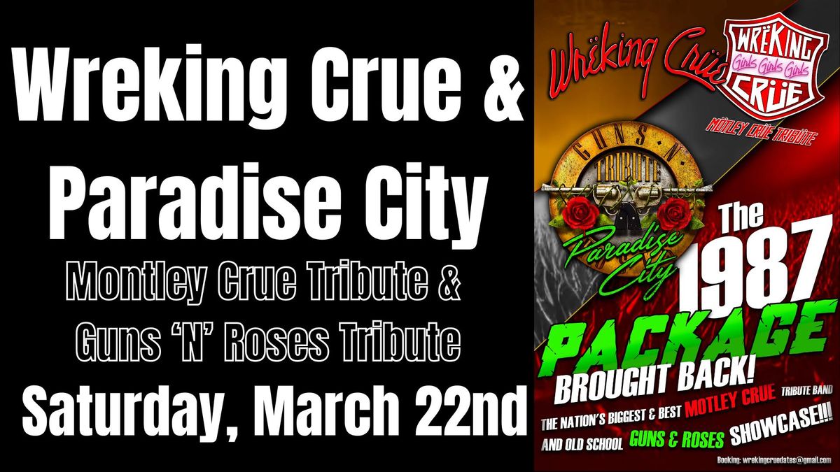 Wreking Crue & Paradise City