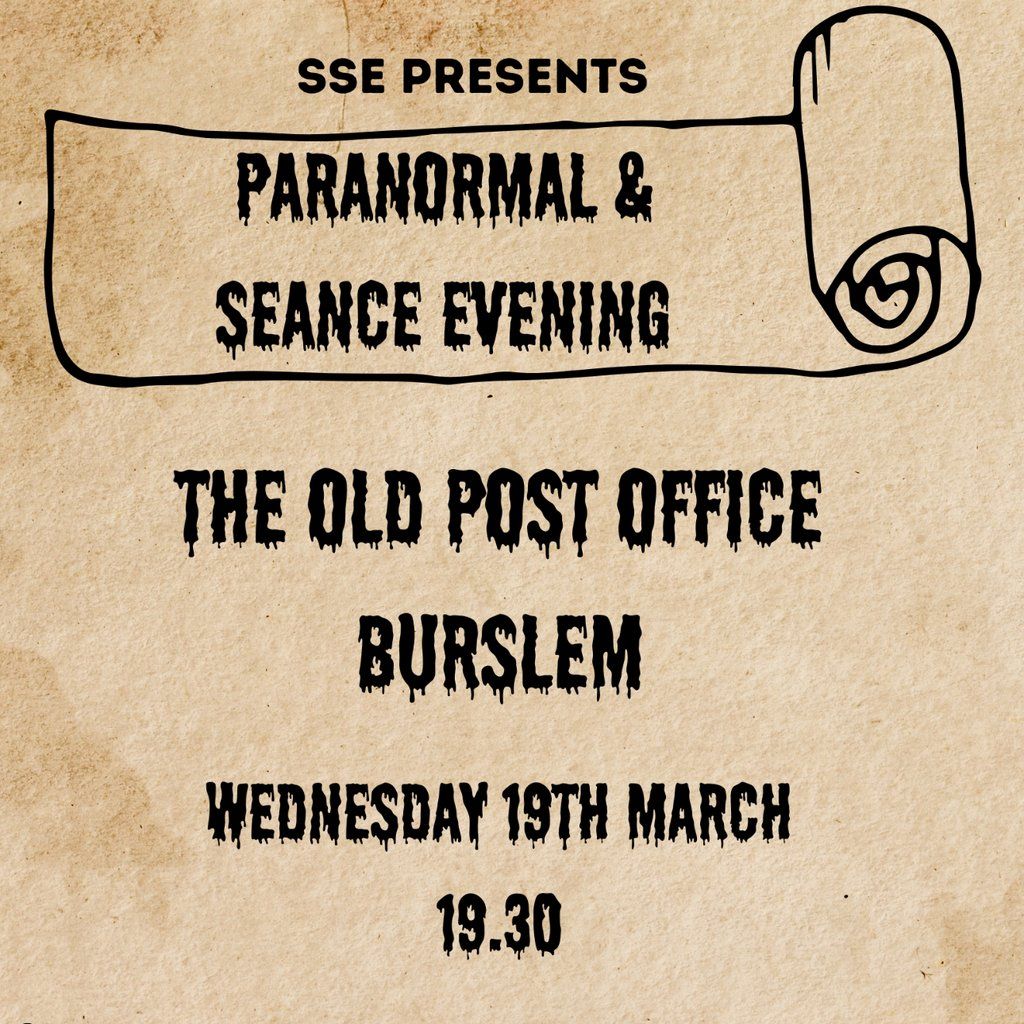 An Evening of Paranormal & Seance