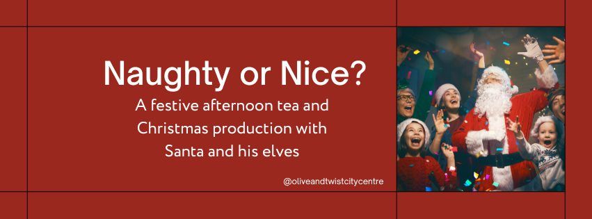 Naughty or Nice? A Christmas Afternoon Tea & Production By The Candlelight Company