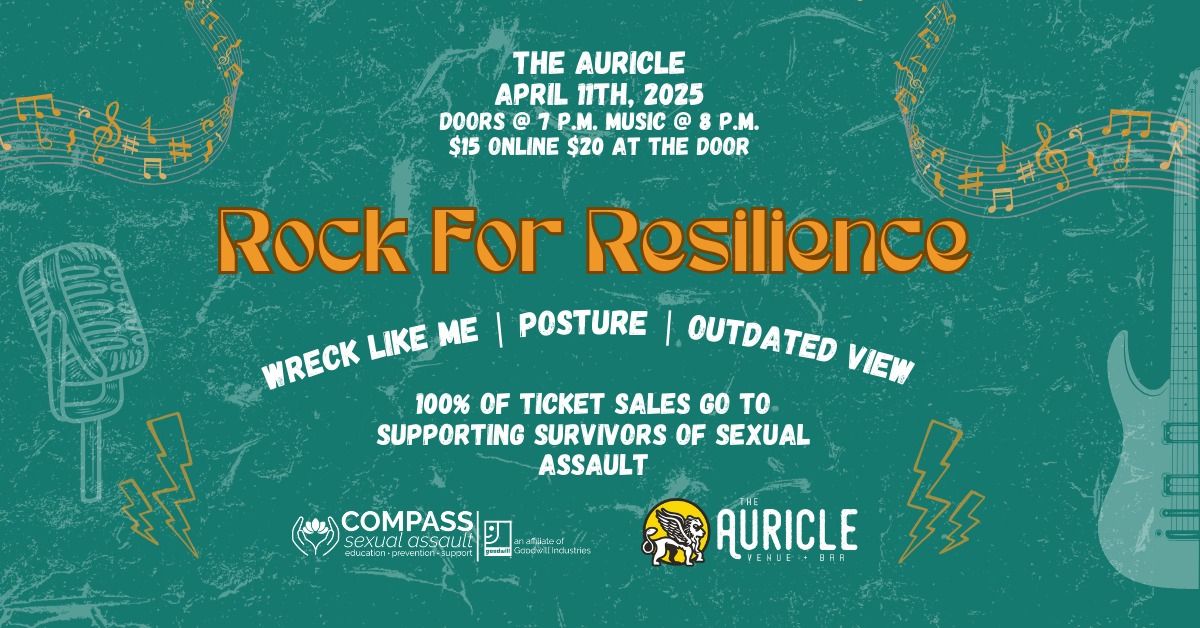 Rock For Resilience: A Benefit for Compass - Ft. Wreck Like Me \/ Posture \/ Outdated View