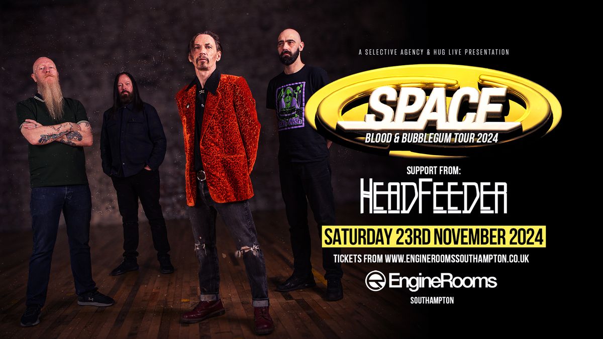 Space - Blood & Bubblegum Tour | Southampton