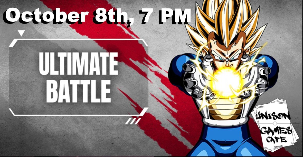 Dragon Ball Fusion World Ultimate Battle @ Unison Games Cafe