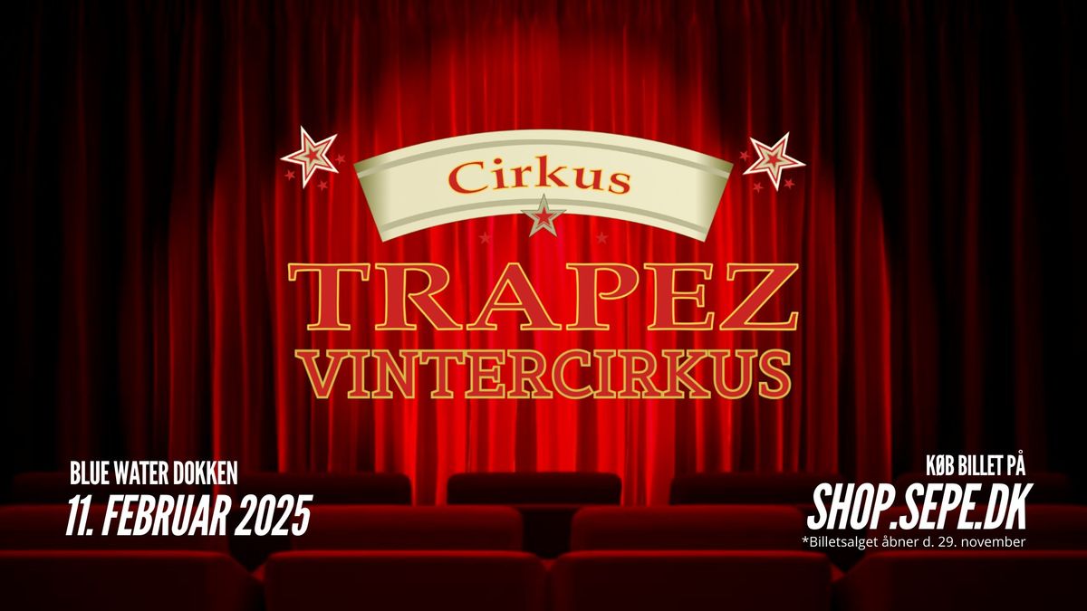 Cirkus Trapez - Vintercirkus 2025