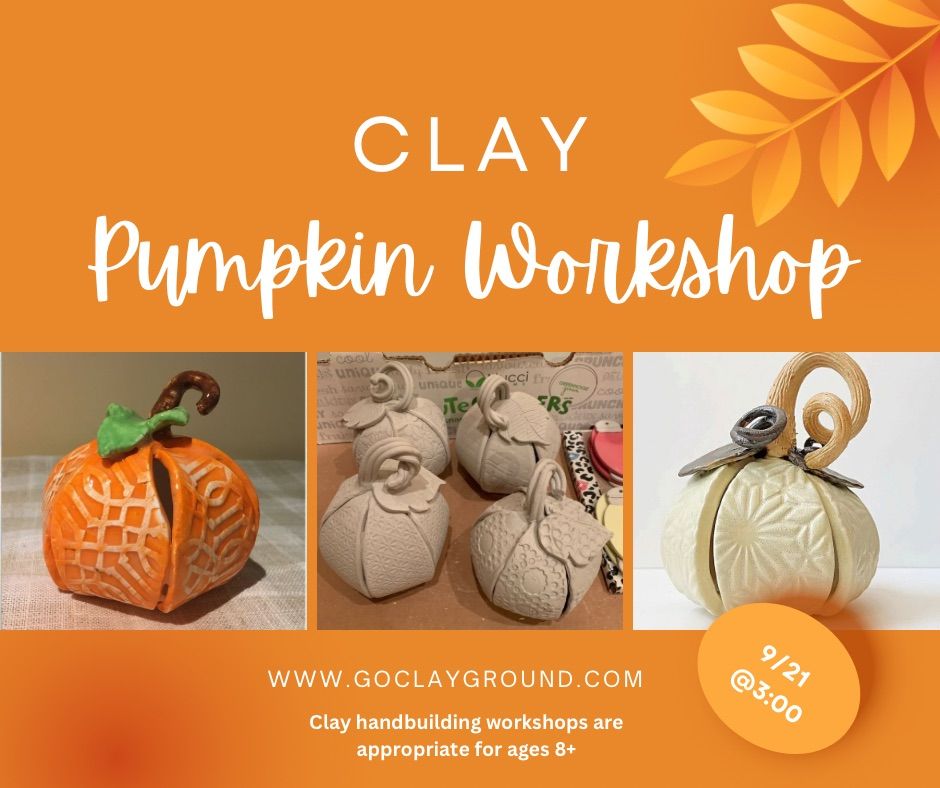 Clay pumpkin workshop