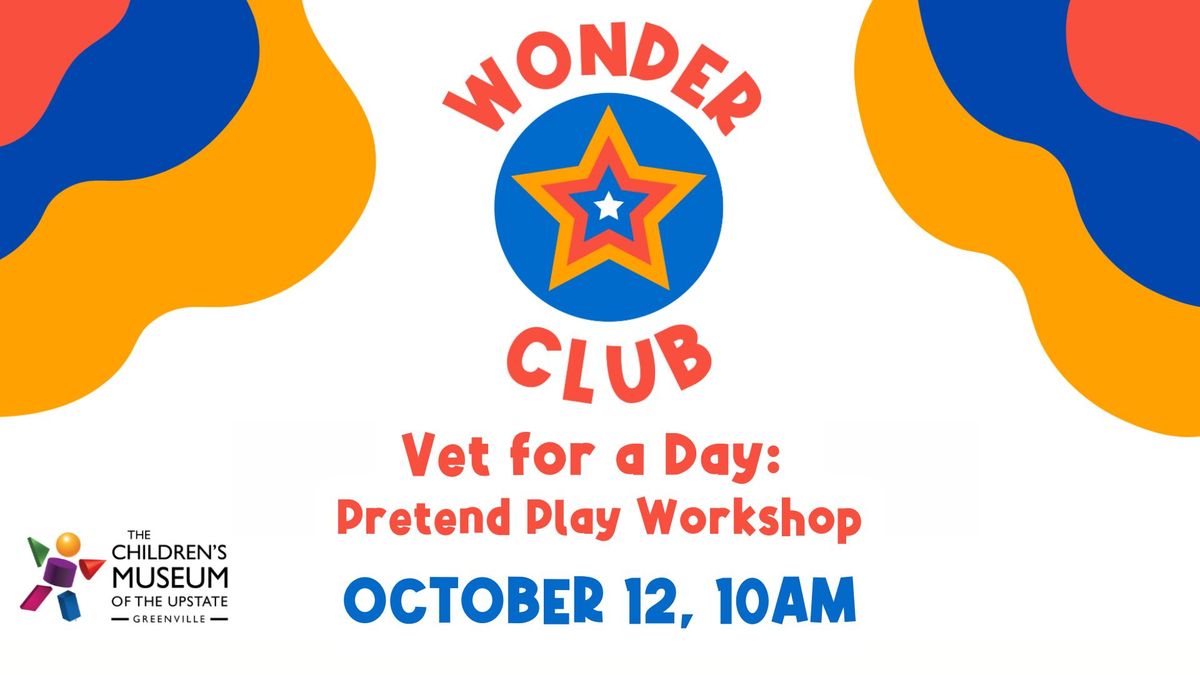 Wonder Club: Vet for a Day