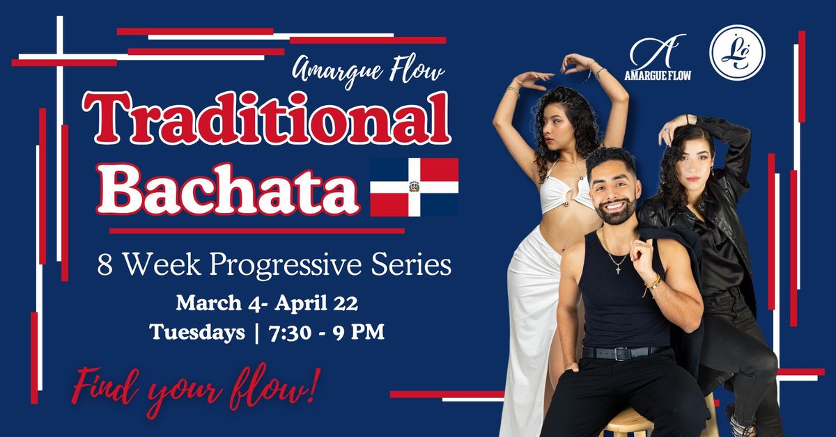 Traditional Bachata 8-WEEK Progressive Series