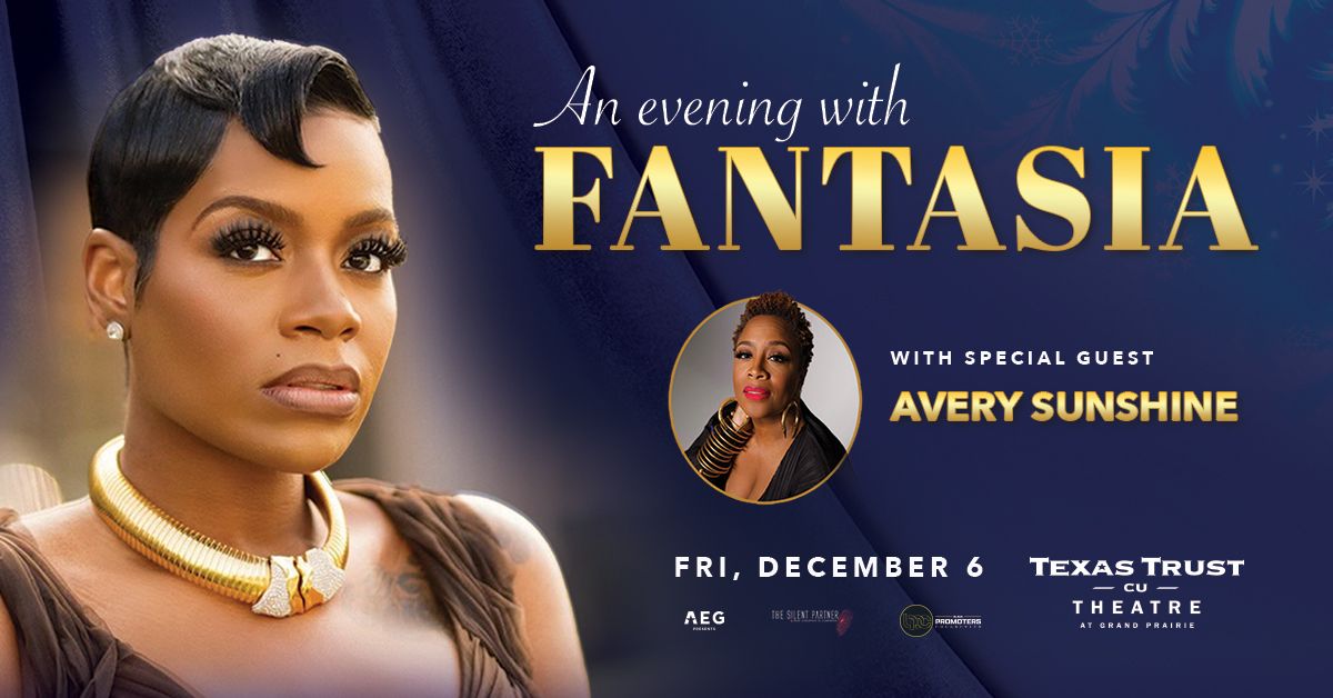  Fantasia and Special Guest Avery Sunshine at Texas Trust CU Theatre