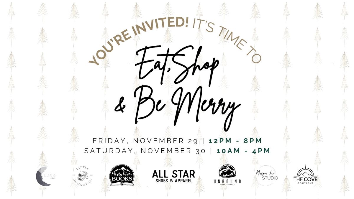 Eat, Shop, & Be Merry! 