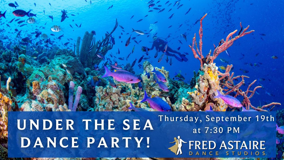 Under the Sea Dance Party