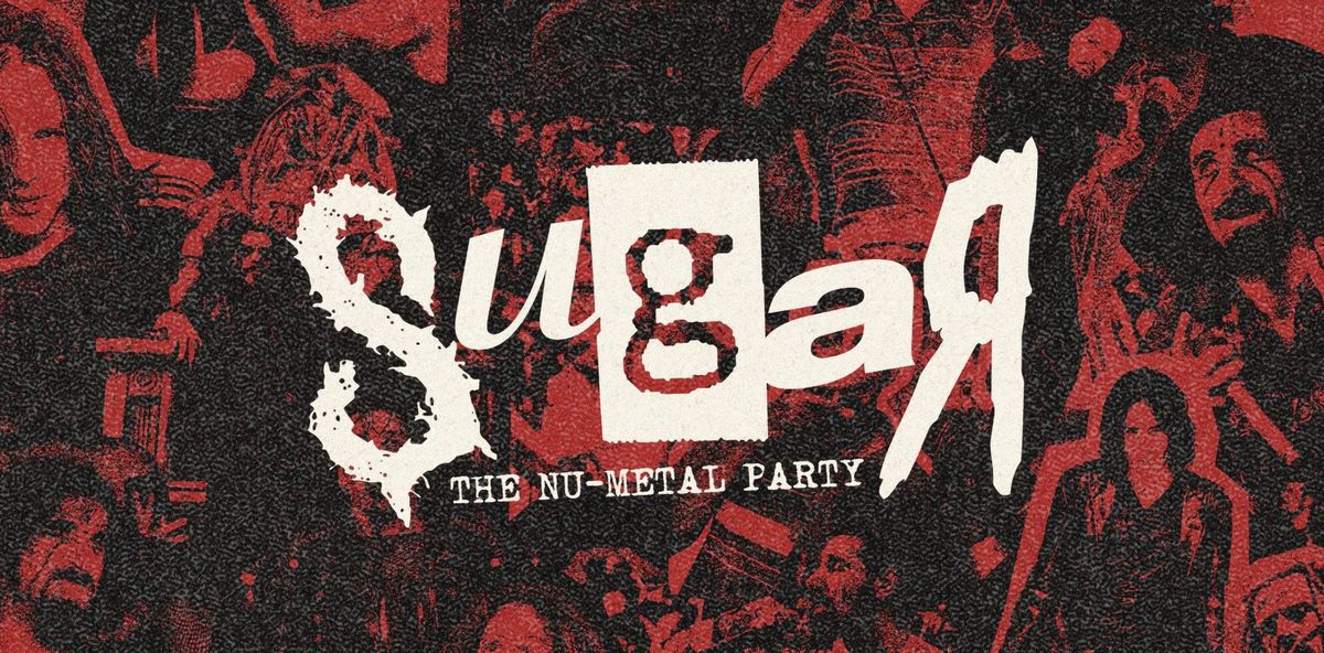 The Nu-metal Party (fka Sugar): Linkin Park Night 18+