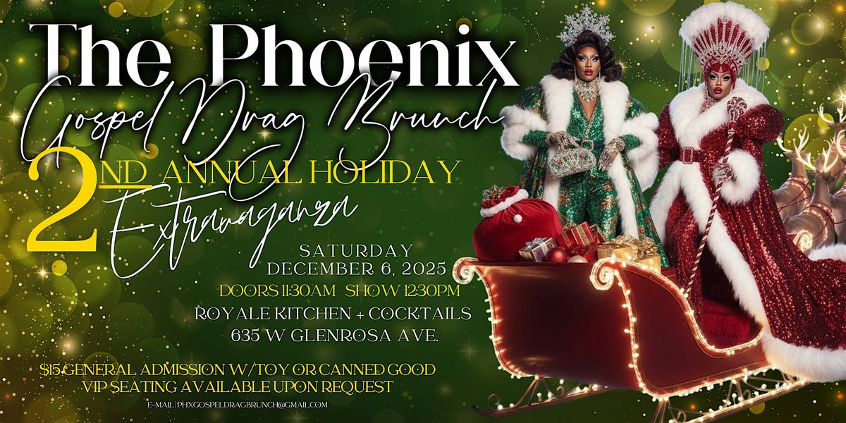 The Phoenix Gospel Drag Brunch Holiday Extravaganza