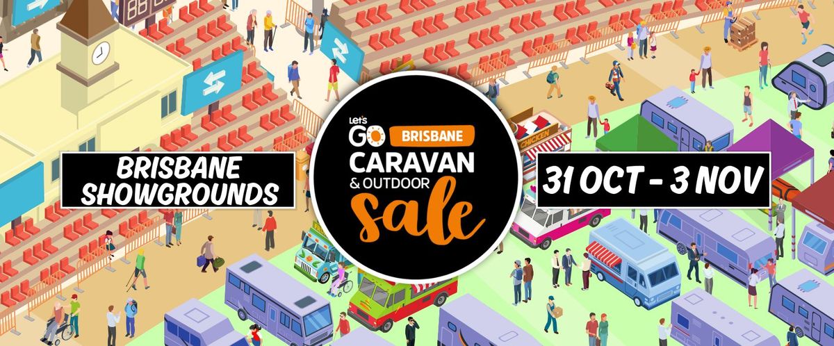 The Let\u2019s Go Brisbane Caravan & Outdoor Sale