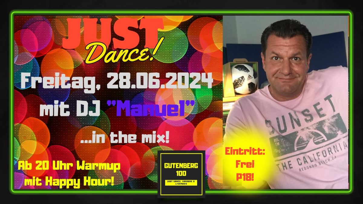 JustDance mit: DJ "Manuel"