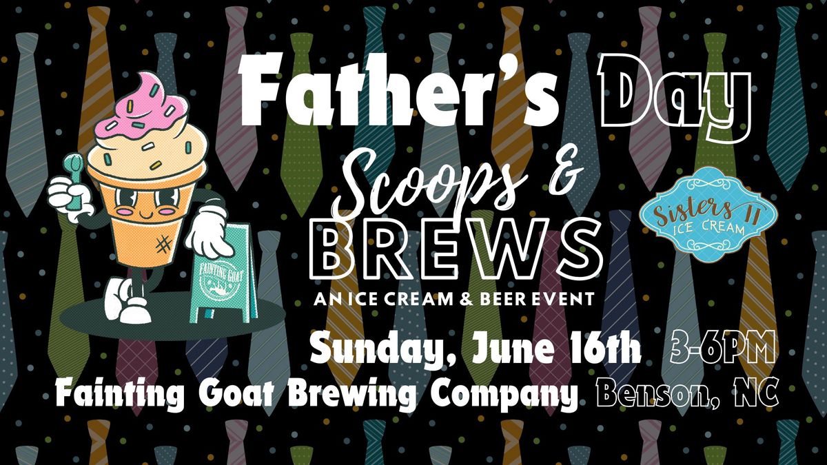 Father's Day Scoops & Brews with Sisters II Ice Cream