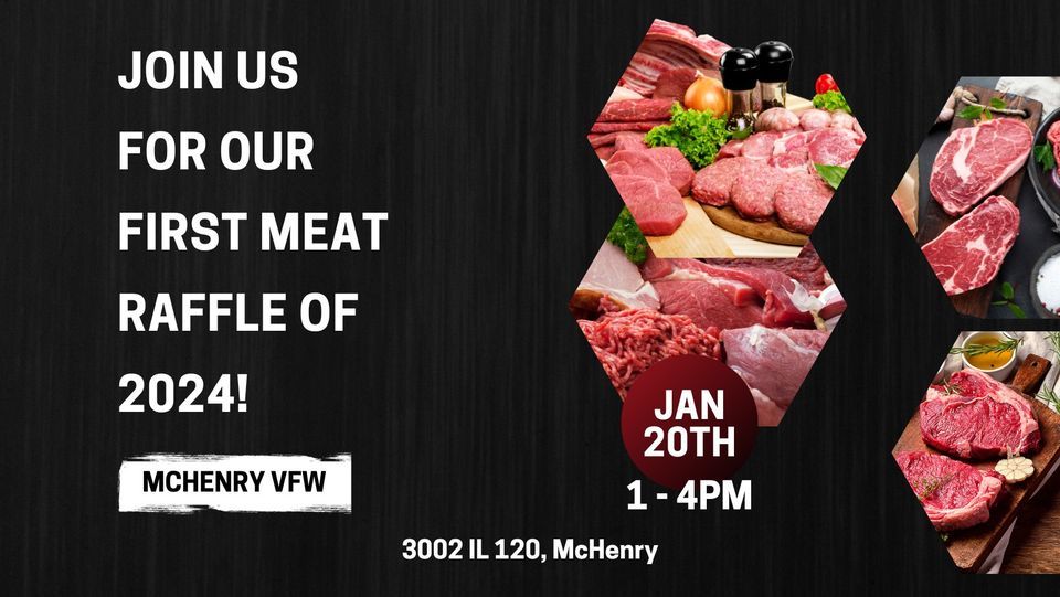 Our First Meat Raffle of 2024 @ the V!, McHenry VFW Post 4600, 20 ...
